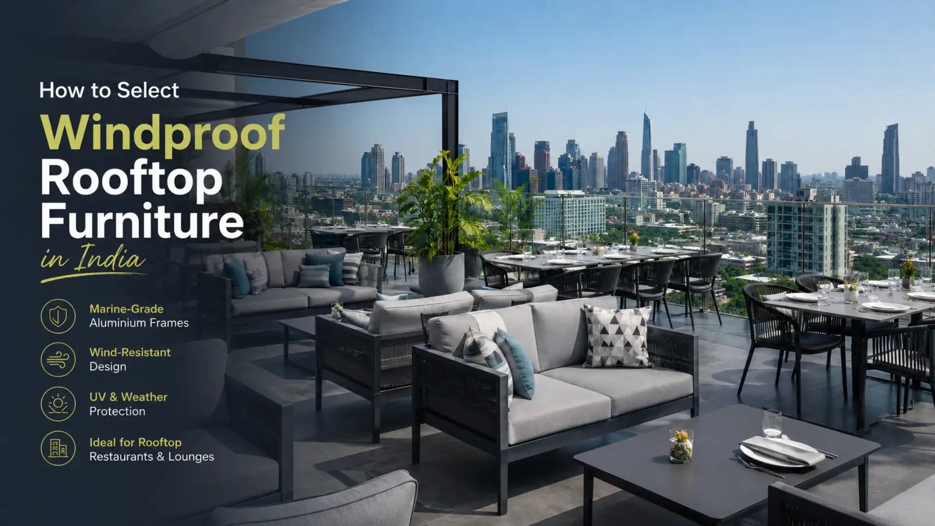 How To Select Windproof Rooftop Furniture In India
